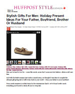 Huffinton Post - November 27, 2012 Stylish Gifts for Men: